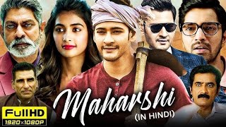 Maharshi Full Movie In Hindi Dubbed  Mahesh Babu  Pooja Hedge New south movie  blockbuster movie [upl. by Butta525]