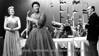 Ella Fitzgerald  Bewitched Bothered and Bewildered Lyrics [upl. by Sitoiganap996]