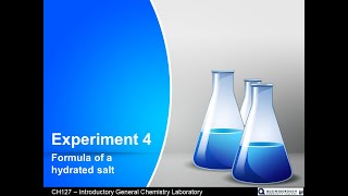 CH127  Experiment 4  Formula mass of a hydrated salt [upl. by Levania]