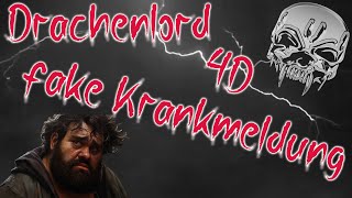 4D fake Krankmeldung Drachenlord Reaction gronkh [upl. by Grevera]