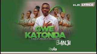 Gwe katonda  stream of life ft Pr Bugemve Lyrical video [upl. by Jacintha]