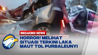 Kondisi Terkini Laka Maut Tol Purbaleunyi Mobil Ringsek Parah dan Saling Tumpuk [upl. by Spieler232]