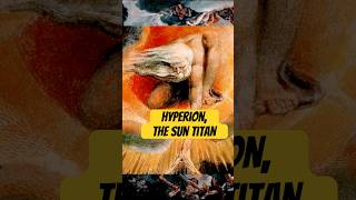 Hyperion the Sun Titan mythologyexplained sungod [upl. by Goldie217]