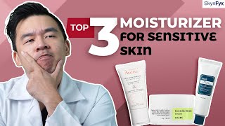 Top 3 Moisturizer For Sensitive Skin [upl. by Etnaud]