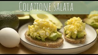 COLAZIONE SALATA  SANA VELOCE VEGETARIANA [upl. by Baseler]