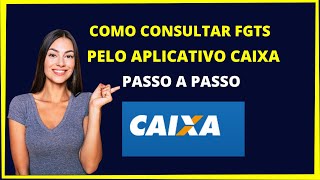 Como consultar fgts pelo aplicativo da caixa  Rápido e fácil [upl. by Obola79]