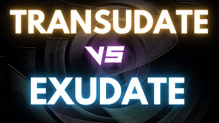 Transudate vs Exudate in just 43 Seconds I General Pathology I Fill the Gap I Dr Anpu [upl. by Poppo]