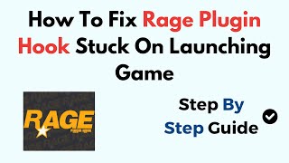 How To Fix Rage Plugin Hook Stuck On Launching Game [upl. by Casper666]