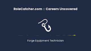 Forge Equipment Technician  Careers Uncovered [upl. by Teraj933]