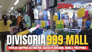 4K 999 SHOPPING MALL 2024 TOUR  DIVISORIA MANILA PHILIPPINES [upl. by Kristie]