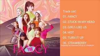 FULL ALBUM TWICE트와이스  TWICE The 7th Mini Album FANCY YOU [upl. by Nebur870]