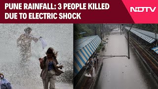 Pune Flood Today  Pune Flooded After Heavy Rain Schools Shut 3 Electrocuted [upl. by Wenoa874]