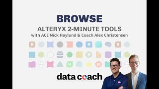 BROWSE  ALTERYX 2MINUTE TOOLS [upl. by Svensen]