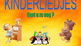 kinderliedjesdeel 1 Diverse Kinderliedjes van vroeger  Met Tekst erbij [upl. by Phineas]