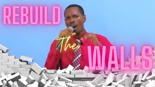 Rebuild The Walls That Have Been Broken Down  Min Sheldon Blake  Waterloo Apostolic Church [upl. by Inahpit]