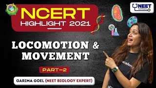 Locomotion and Movement  2  NCERT Highlights  Garima Goel [upl. by Ylrehs]