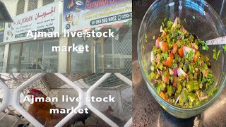 Fresh Chicken Ajman livestock market Bhendi ka Salad How i arranged my kitchen vlog 3 [upl. by Llertnom419]