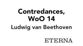 Ludwig van Beethoven  Contredances WoO 14 complete  ETERNA Releases with score [upl. by Jallier]