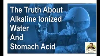 The Truth About Alkaline Ionized Water and Stomach Acid [upl. by Nina]