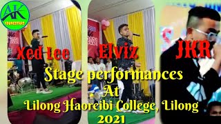 Xed Lee amp JKR amp Eelviz Stage Song At Lilong Haoreibi College 2021 [upl. by Niles]