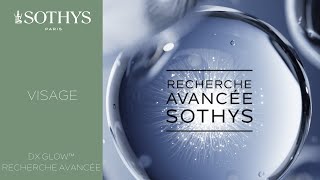 DX Glow  Innovation Recherche avancée  Sothys [upl. by Anilem887]