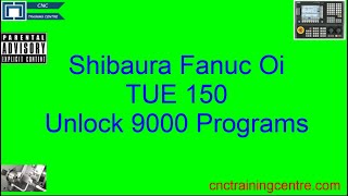 Toshiba Shubaura Unlock Fanuc Programs [upl. by Olaf]