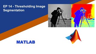 Matlab Thresholding Image Segmentation [upl. by Ecire912]