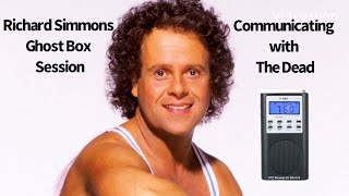 Richard Simmons Celebrity Ghost Box Session Interview Spirit Box EVP [upl. by Ailyn640]