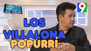 Los Villalona nos deleitan con un corto popurrí de sus éxitos  ETT [upl. by Sebbie]