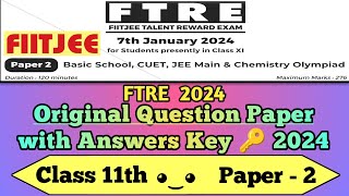 FIITJEE  FTRE 2023 Original Question Paper 2  Class 11th  Fiitjee Admission 2024 [upl. by Flam]