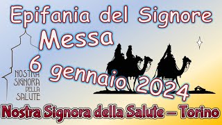 Messa 6 gennaio 2024 Epifania del Signore [upl. by Tallou54]