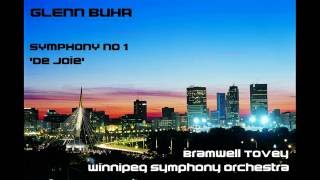 Glenn Buhr Symphony No 1 De Joie ToveyWinnipeg SO [upl. by Nyladnor]