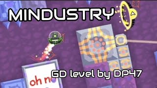 Mindustry  By DP47  Geometry Dash [upl. by Opportina]