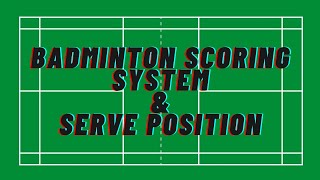 Episode 2  Badminton Scoring SystemServe Position [upl. by Pruchno]