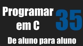 Programar em C  Funções Recursivas  Aula 35 [upl. by Aicirtak]