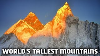 Top 10 Tallest Mountains In The World [upl. by Annal]