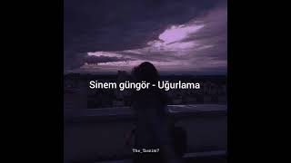 Sinem Güngör  Uğurlama sözleri [upl. by Nathanael]