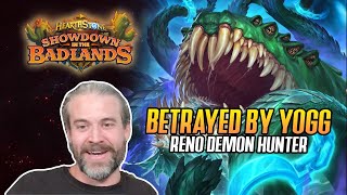 Hearthstone Betrayed by Yogg Reno Demon Hunter [upl. by Oyek]