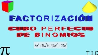 Caso 8 Cubo perfecto de Binomios [upl. by Henry219]