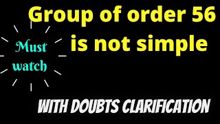 Group of order 56 is not simple  How to prove a group is not simple [upl. by Levina]