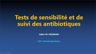 Microbio  Tests de sensibilité et de suivi des antibiotiques [upl. by Marnia381]