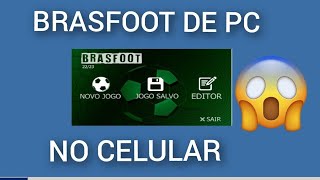 Brasfoot de pc no celular  Tutorial [upl. by Manson]