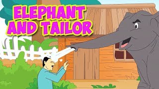 Elephant And Tailor Story  Moral Stories In English  English Story  Kids Story In English [upl. by Eerahc]