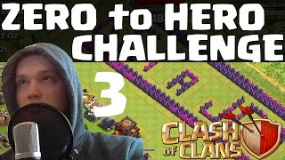 ZERO TO HERO CHALLENGE 3  CLASH OF CLANS  Lets Play Clash of Clans DeutschGerman HD [upl. by Serica932]