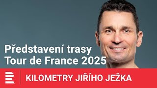 Tour de France 2025 bude nahrávat útočné cyklistice Šanci vidím i pro české jezdce myslí si Ježek [upl. by Arreip]