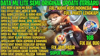 Data ML Lite 1GB Semi Original Update Patch Chip Terbaru  ML Lite  Atasi Lag dan Patah Patah ML [upl. by Hajile956]