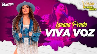 Lauana Prado  Viva Voz  VERSÃO FORRO BOYS  DJ MATTHEUS [upl. by Einaeg332]