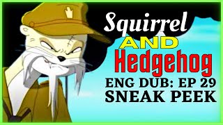 Squirrel and Hedgehog Episode 29  Official English Dub  Sneak Peek [upl. by Guntar]