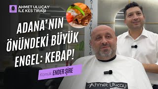 Yemek Yiyerek Para Kazanmak Adananın En İyi 5 Mekanı Ender Mutfakta  Ahmet Uluçay ile Kes Tıraşı [upl. by Valentino]