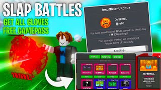 VERY OP  Slap Battles Get FREE Gamepass  Unlock All Gloves amp Overkill  Envixity Scripts [upl. by Warfield519]